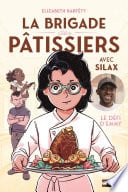 La brigade des pâtissiers - Le défi d'Emmy (tome 1) - à partir de 8 ans - Cover