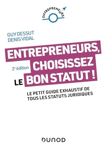 Entrepreneurs, choisissez le bon statut ! - Cover