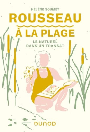 Rousseau à la plage: Le naturel dans un transat - Cover