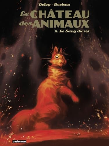 Le Château des Animaux (Tome 4) - Le Sang du roi - Cover
