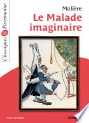 Le Malade imaginaire - Classiques et Patrimoine - Cover