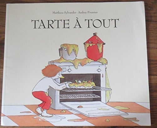 Tarte à tout - Cover