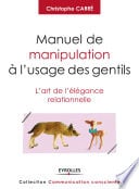 Manuel de manipulation à l'usage des gentils - Cover