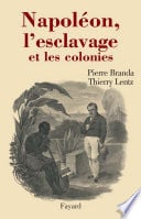 Napoléon, l'esclavage et les colonies - Cover