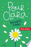 Pour Clara. Nouvelles d'ados. Prix Clara 2022 - Cover