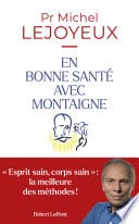 En bonne santé avec Montaigne - Cover