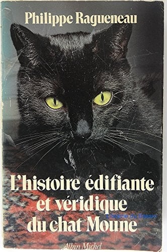 L'histoire édifiante et véridique du chat Moune - Cover