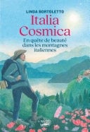 Italia Cosmica En quête de beauté dans les montagnes italiennes - Cover