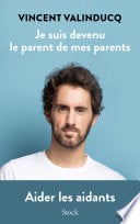 Je suis devenu le parent de mes parents - Cover