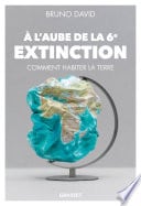 A l'aube de la 6e extinction - Cover