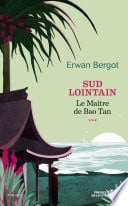 Sud lointain T3 - Le Maître de Baotan - Cover