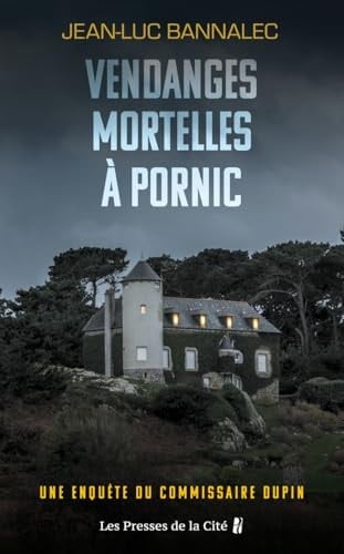 Vendanges mortelles à Pornic Une enquête du commissaire Dupin - Cover