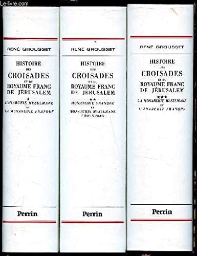 Histoire des croisades et du royaume franc de Jérusalem - Cover