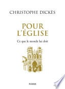 Pour l'Eglise - Ce que le monde lui doit - Cover