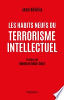 Les habits neufs du terrorisme intellectuel - Cover
