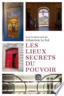 Les lieux secrets du pouvoir - Cover