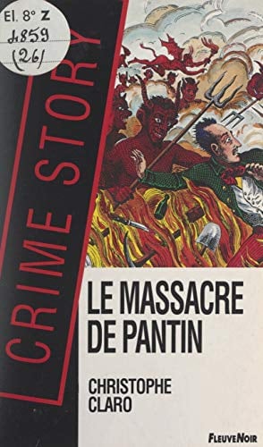 Le massacre de Pantin: Ou L'affaire Troppman - Cover
