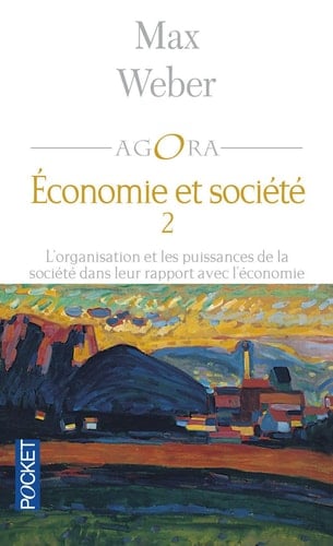 Economie et société Tome 2, L'organisation et les puissances de la société dans leur rapport avec l'économie - Cover