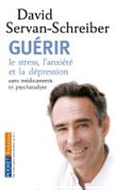 Guérir le stress, l'anxiété et la dépression - Cover