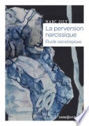 La perversion narcissique - Etude sociologique - Cover
