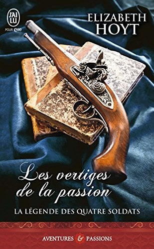 La légende des quatre soldats (Tome 1) - Les vertiges de la passion - Cover