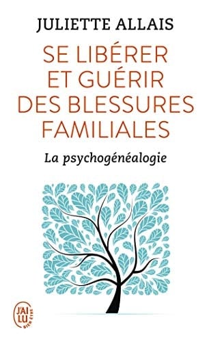 Se libérer et guérir des blessures familiales - Cover