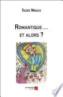 Romantique… et alors ? - Cover