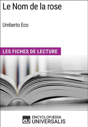 Le Nom de la rose d'Umberto Eco Les Fiches de Lecture d'Universalis - Cover