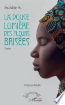 La douce lumière des fleurs brisées - Cover