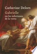 Gabrielle ou les infortunes de la vertu - Cover