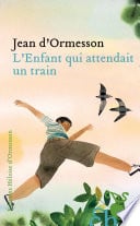 L'enfant qui attendait un train - Cover