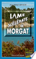 Lame scélérate à Morgat - Cover