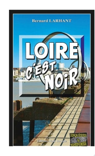 Loire, c'est noir Maître Nadège Pascal - Tome 3 - Cover