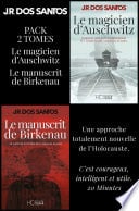 Pack Dos Santos 2 exemplaires - Diptyque Le Magicien d'Auschwitz / Le Manuscrit de Birkenau - Cover
