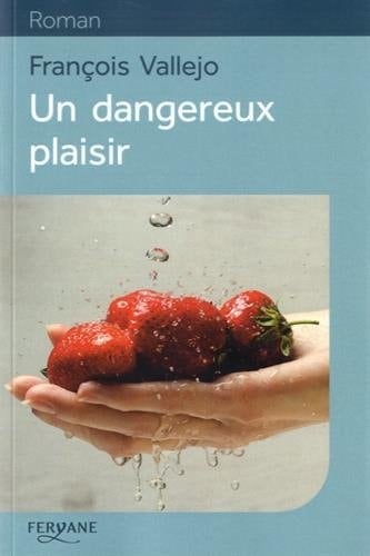 Un dangereux plaisir - Cover