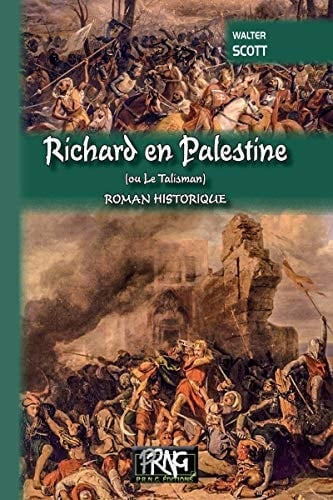 Richard en Palestine ou Le talisman - Cover