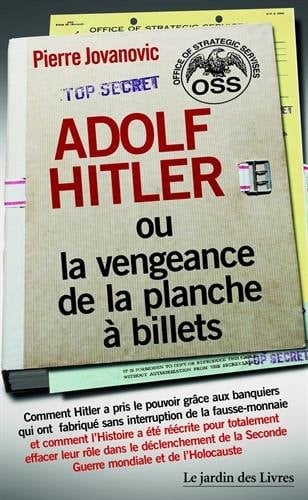 Adolf Hitler ou la vengeance de la planche à billets - Cover