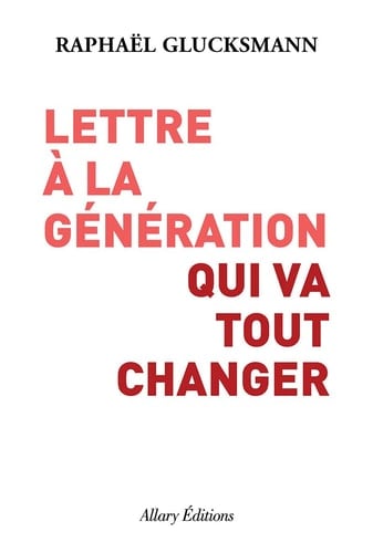 Lettre à la génération qui va tout changer - Cover
