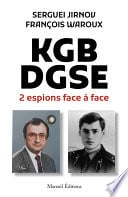 KGB-DGSE 2 espions face à face - Cover