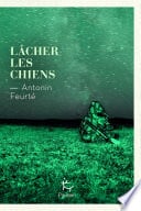 Lâcher les chiens - Cover