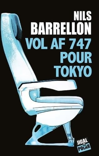 Vol AF 747 pour Tokyo - Cover