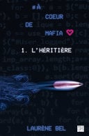 A coeur de mafia - Tome 1 - L'héritière - Cover