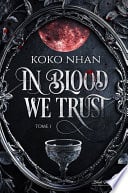 In blood we trust : tome 1 - Cover