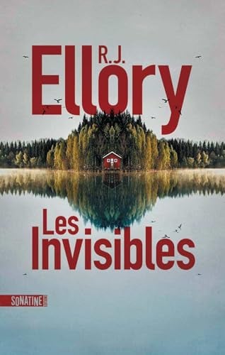 Les Invisibles - le nouveau thriller intense de R.J. Ellory, à la naissance du profilage - Cover