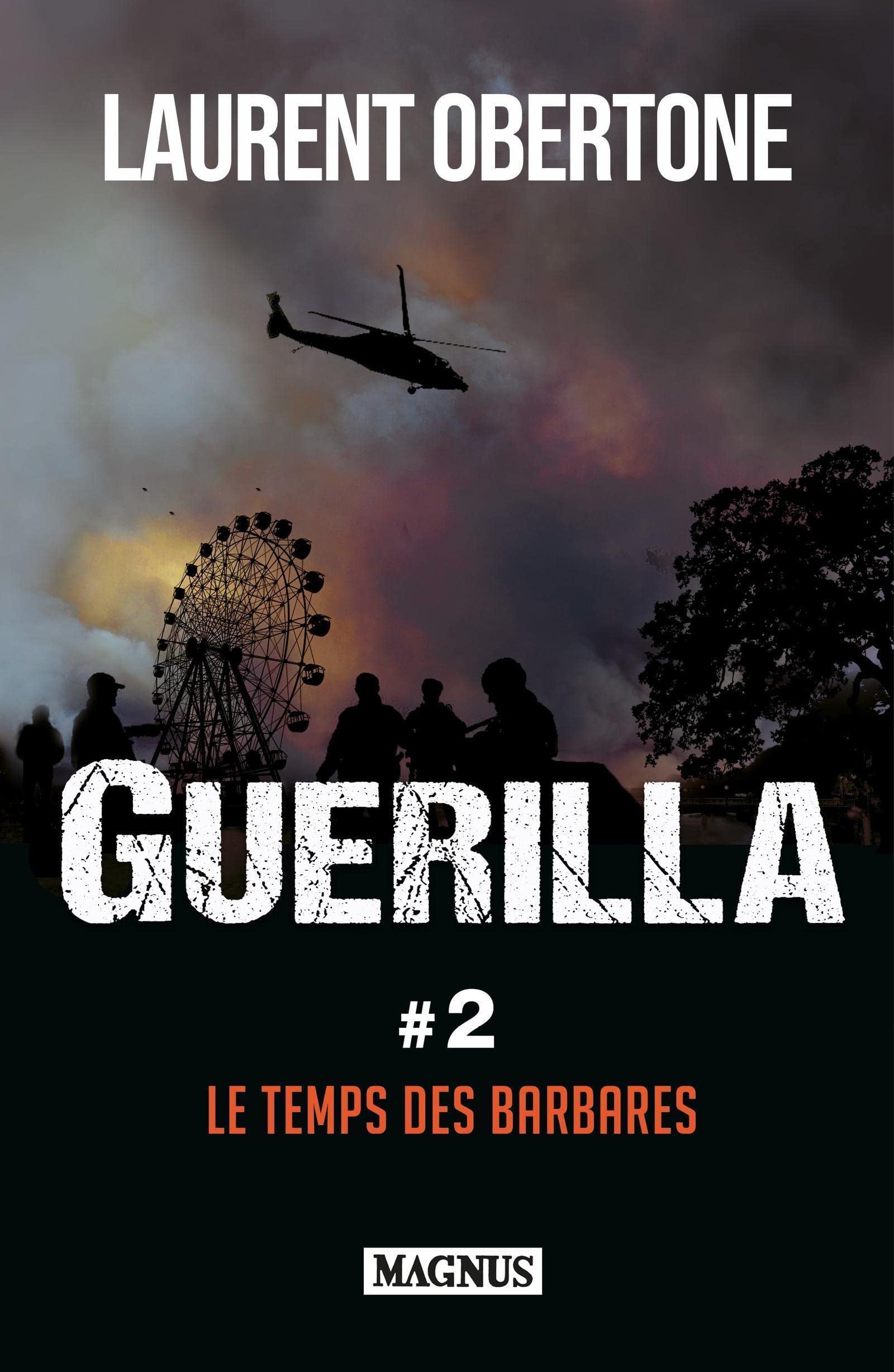 Guerilla 2 Le temps des barbares: Le temps des barbares - Cover