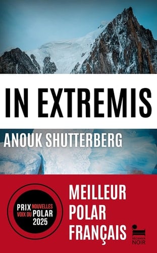 In Extremis - Anouk Shutterberg: Livre policier nouveauté 2025, Thriller noir, Roman policier par la lauréate du Prix Nouvelles voix du polar 2025 - Cover
