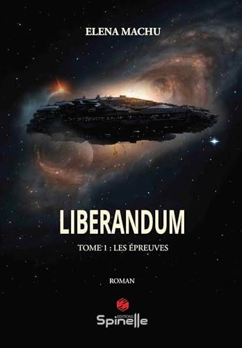 Liberandum - Tome 1 : Les épreuves - Cover