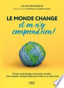 Le monde change et on n'y comprend rien! - Cover
