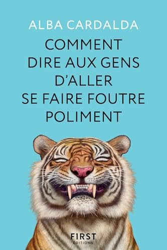 Comment dire aux gens d'aller se faire foutre poliment - Cover