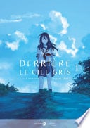 Derrière le ciel gris T01 - Cover